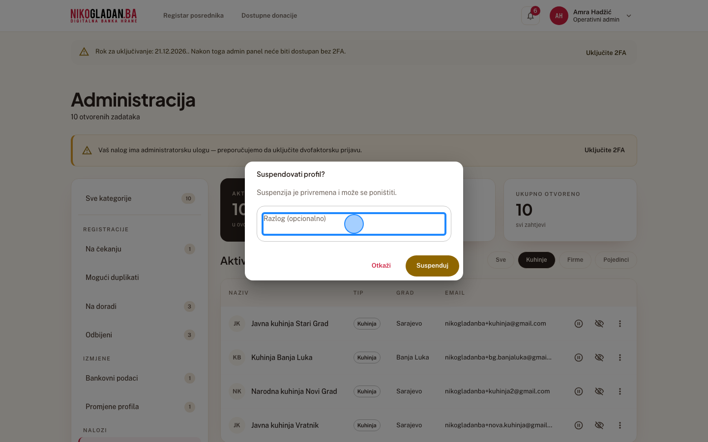Korak 42: U dijalogu „Suspendovati profil?" u polje „Razlog (opcionalno)" upišite: Provjera prijave o traženju novca.