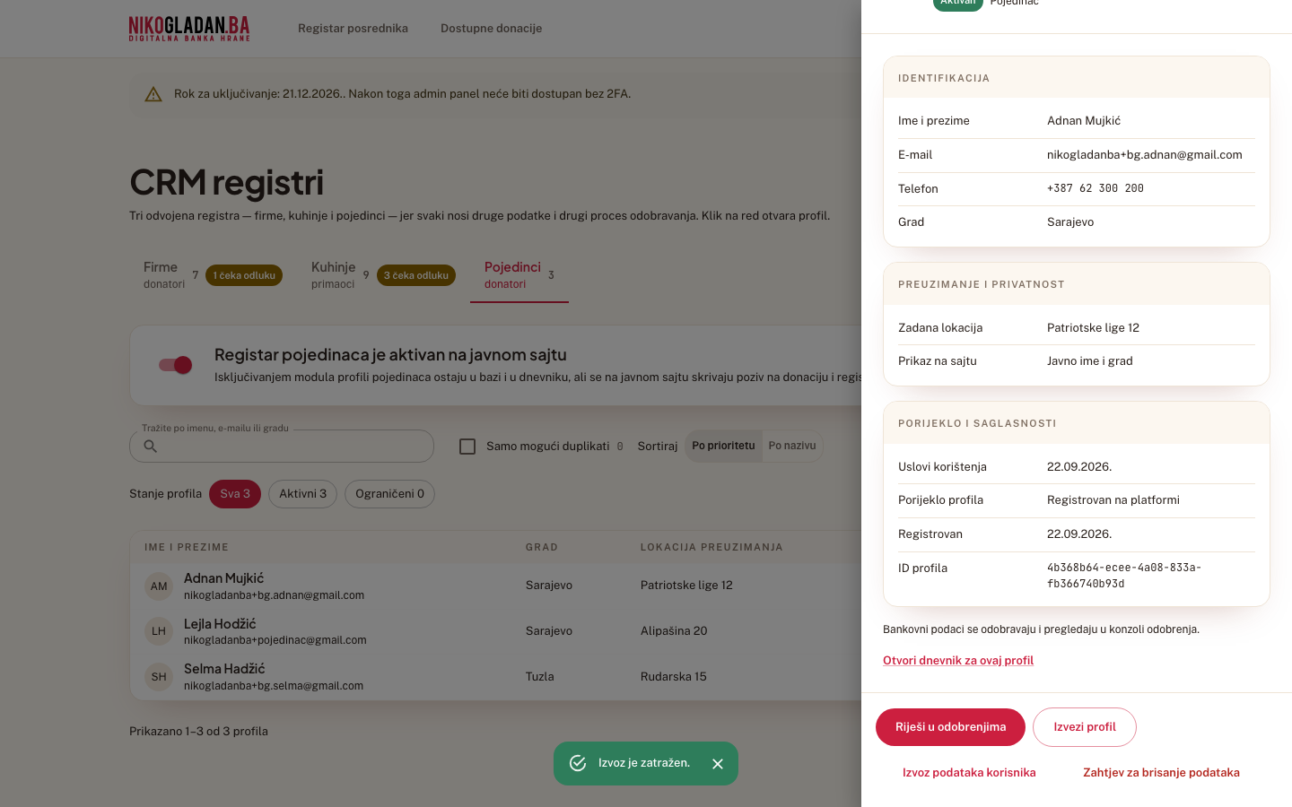 Korak 49: Poruka „Izvoz je zatražen." — izvoz se izrađuje u pozadini (job runner), obrađuje se u Podacima.