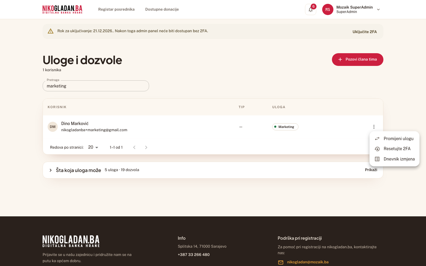 Korak 36: Meni: „Promijeni ulogu", „Resetujte 2FA" (SuperAdmin radnja za izgubljen pristup) i „Dnevnik izmjena". Zatvorite tipkom Esc.