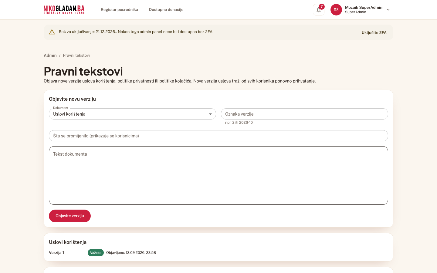 Korak 62: Stranica „Pravni tekstovi" (/admin/pravni-tekstovi): „Važeća verzija" i „Historija verzija" za uslove, privatnost i kolačiće; forma „Objavite novu verziju".