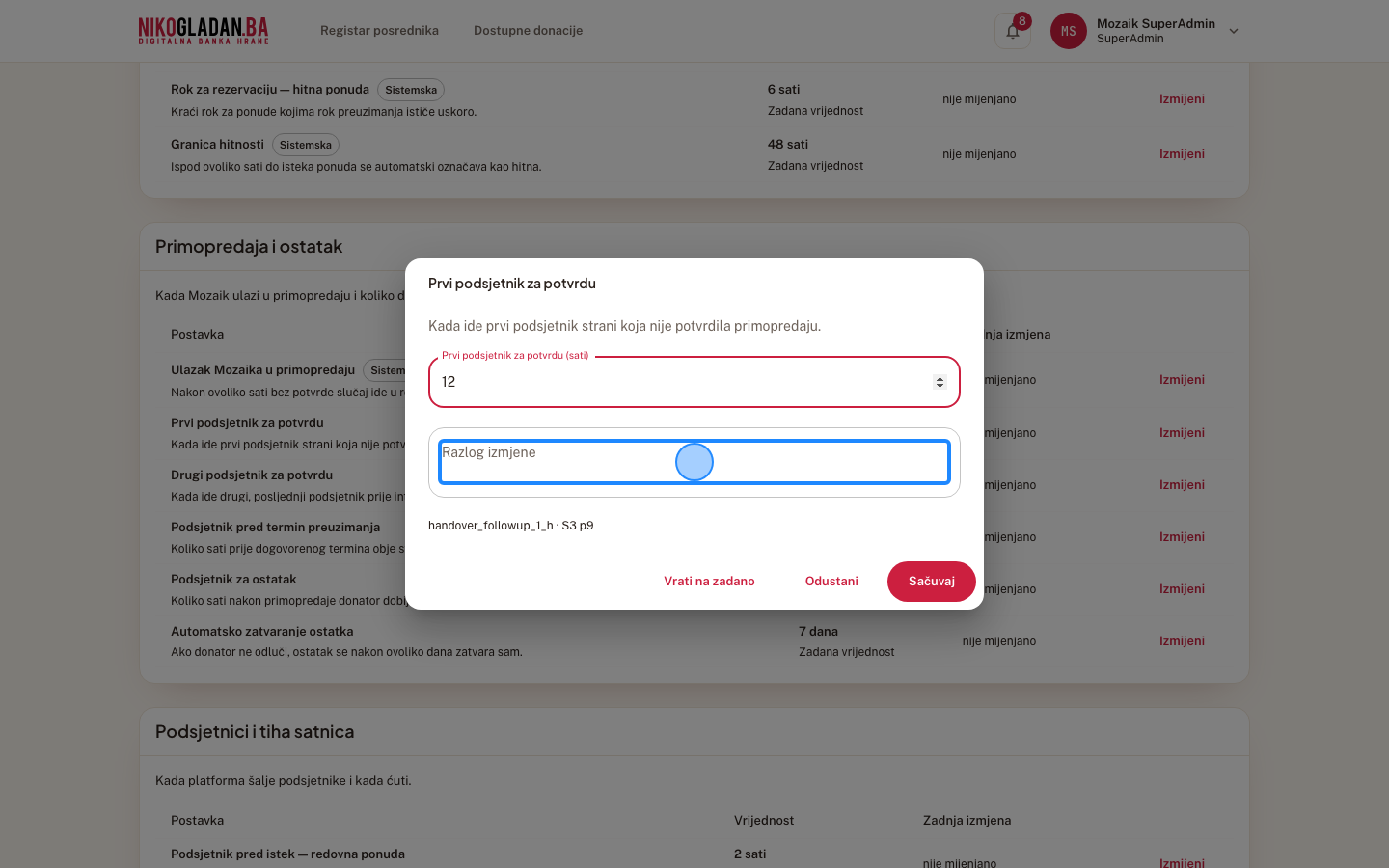 Korak 87: U polje „Razlog izmjene" upišite: Test: skraćujemo podsjetnik.