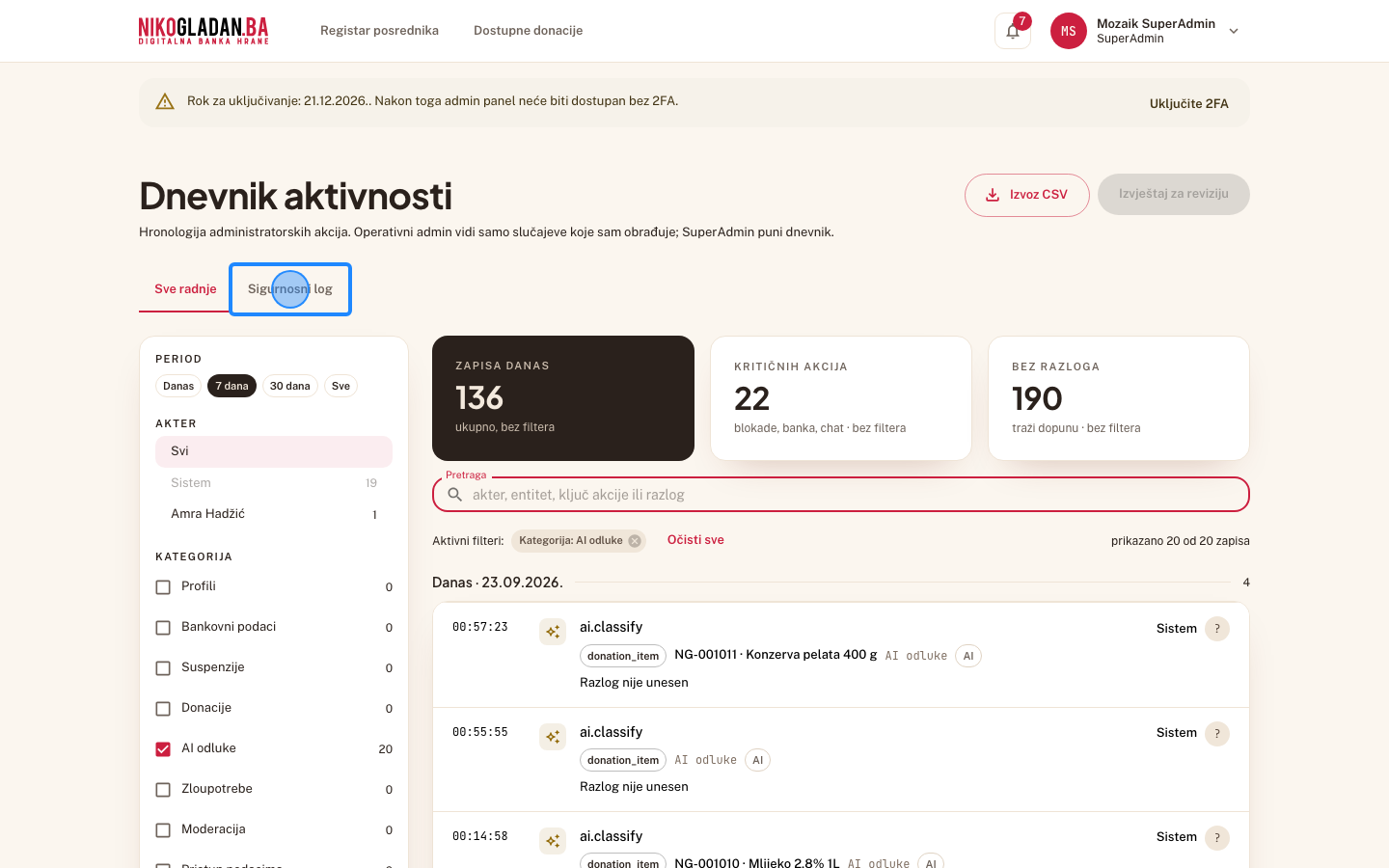 Korak 16: Kliknite tab „Sigurnosni log" (vidi ga samo SuperAdmin).