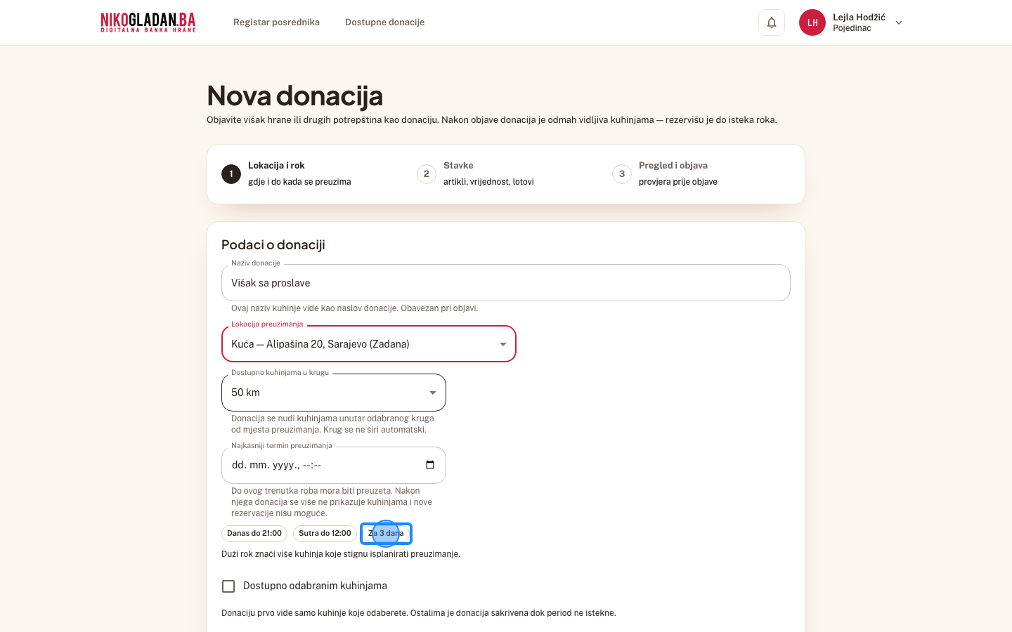 Korak 13: Kod polja „Najkasniji termin preuzimanja" kliknite brzi odabir „Za 3 dana" — datum i vrijeme se popune automatski.