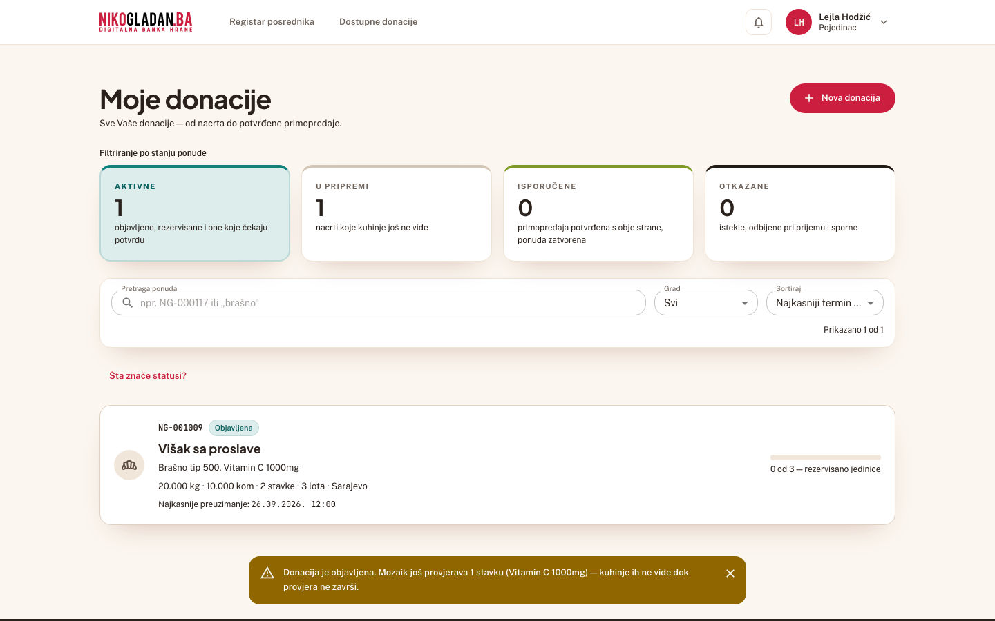 Korak 36: Poruka: „Donacija je objavljena. Mozaik još provjerava 1 stavku (Vitamin C 1000mg) — kuhinje ih ne vide dok provjera ne završi." Otvara se „Moje donacije".